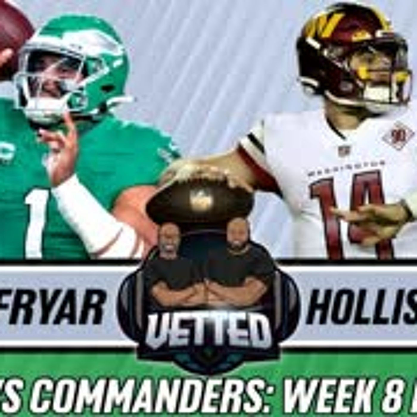 Eagles vs Commanders Week 8 Preview: Expert Insights, Predictions & More  | Vetted episode artwork