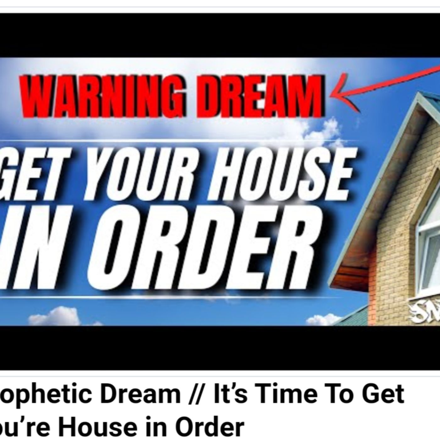 Prophetic Dream // It’s Time To Get You’re House in Order episode artwork