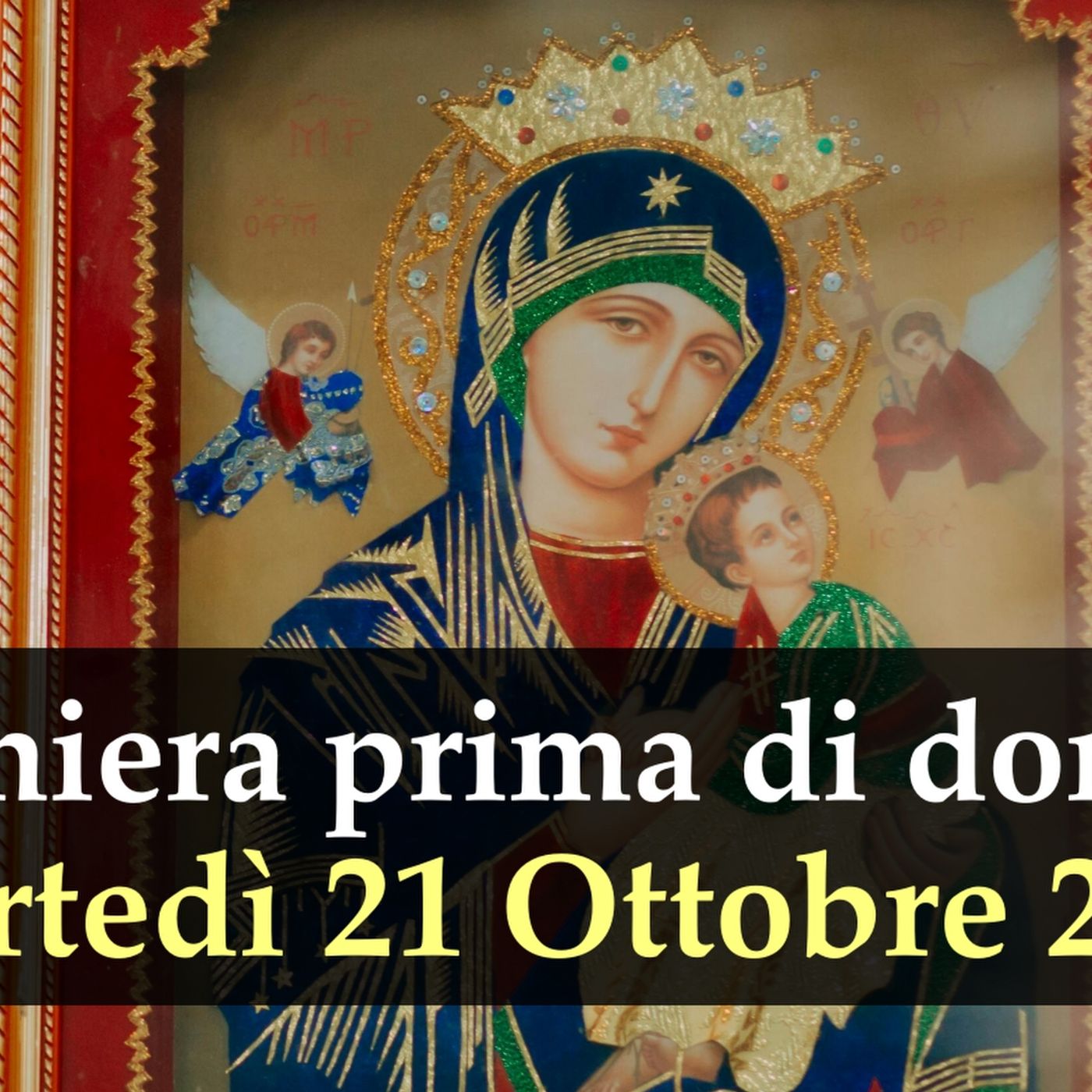 Preghiera prima di dormire MARTEDI 21 OTTOBRE 2025 ❤️ Compieta Martedì XXIX Settimana T.O.