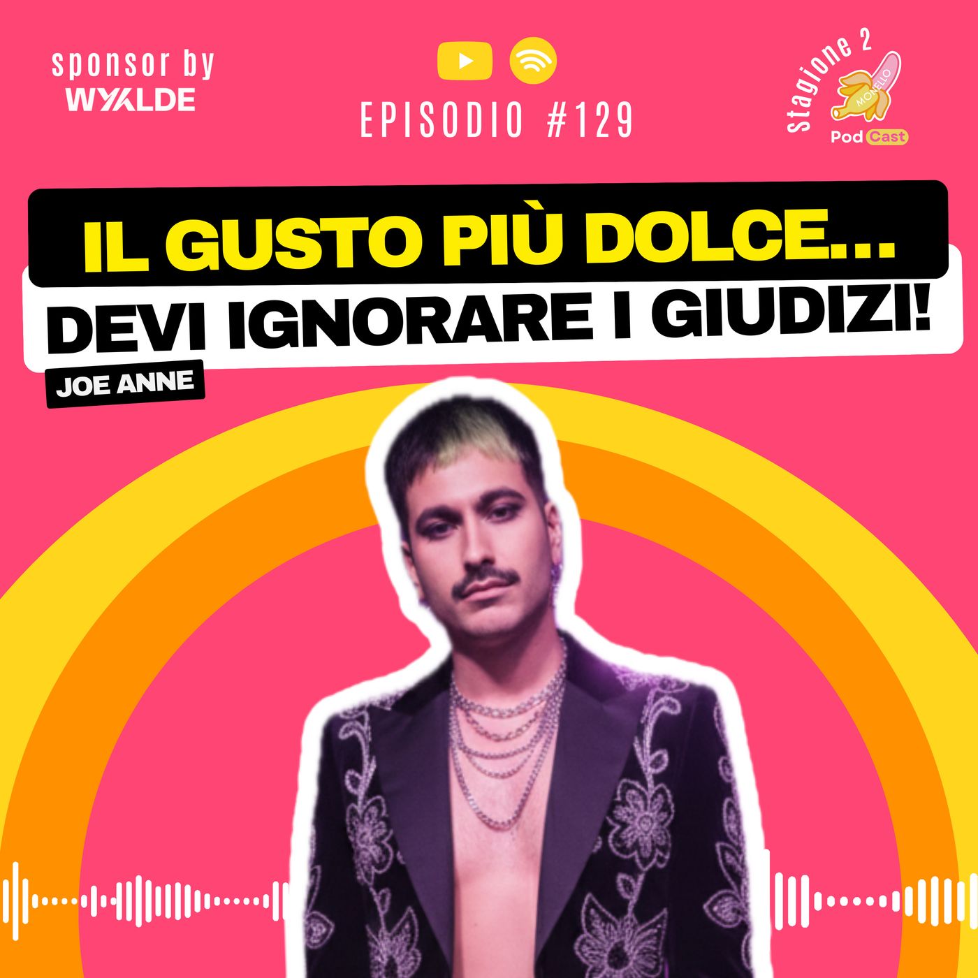S2#129 | Il Gusto Più Dolce - Joe Anne