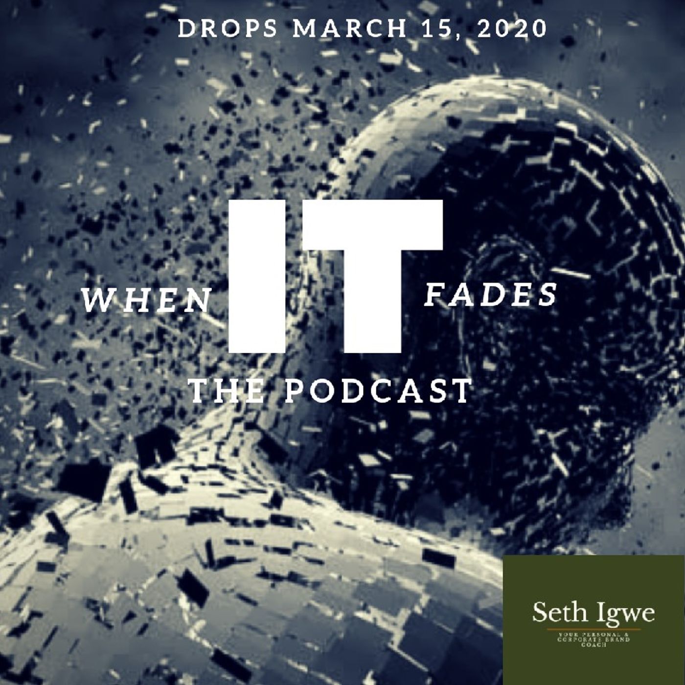 When IT Fades episode artwork