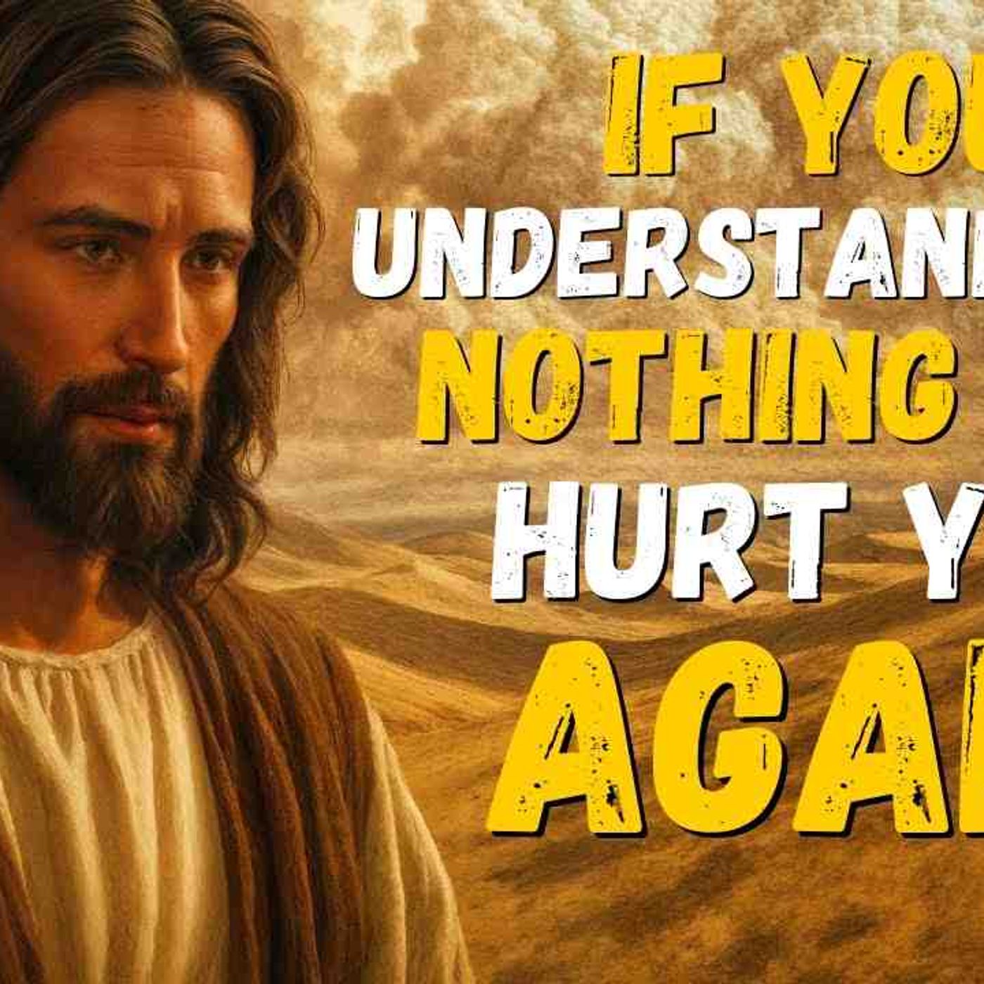 Jesus Teaches Us the Secret to Being Strong and Resilient in This Life