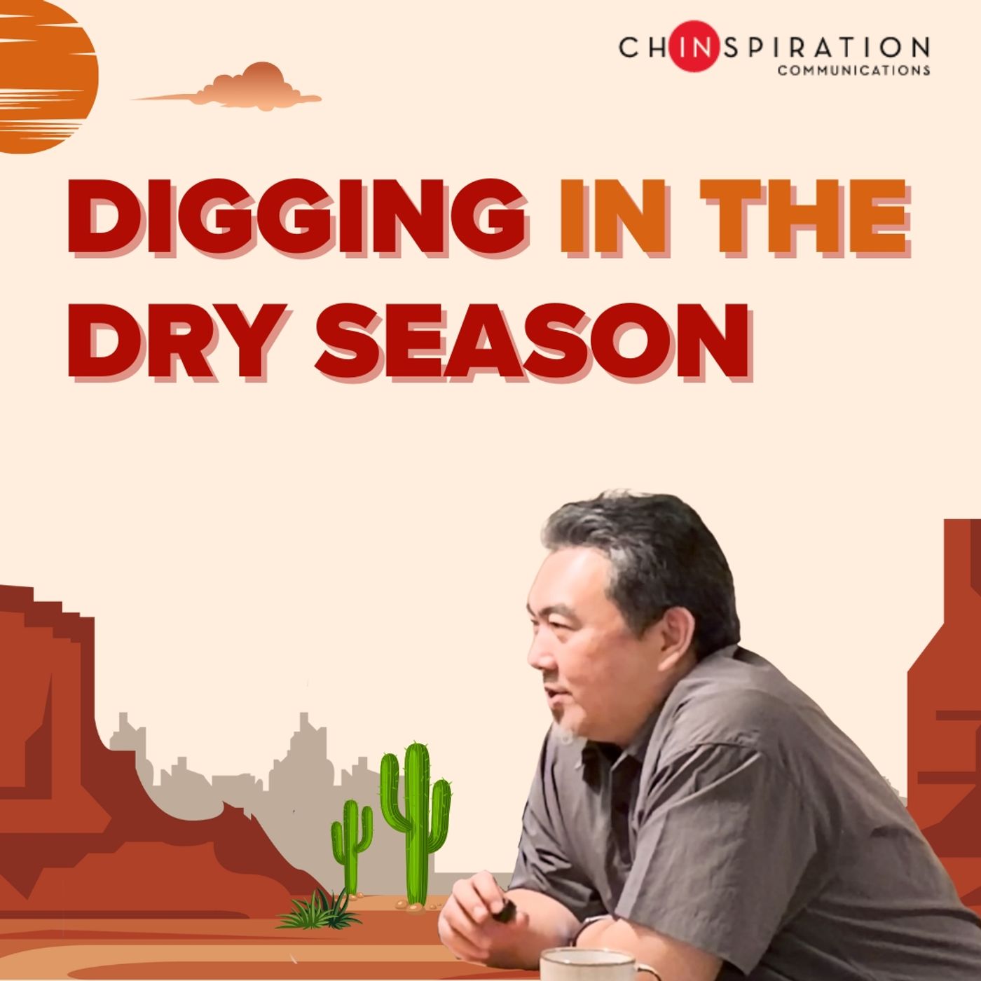 Digging in the Dry Season