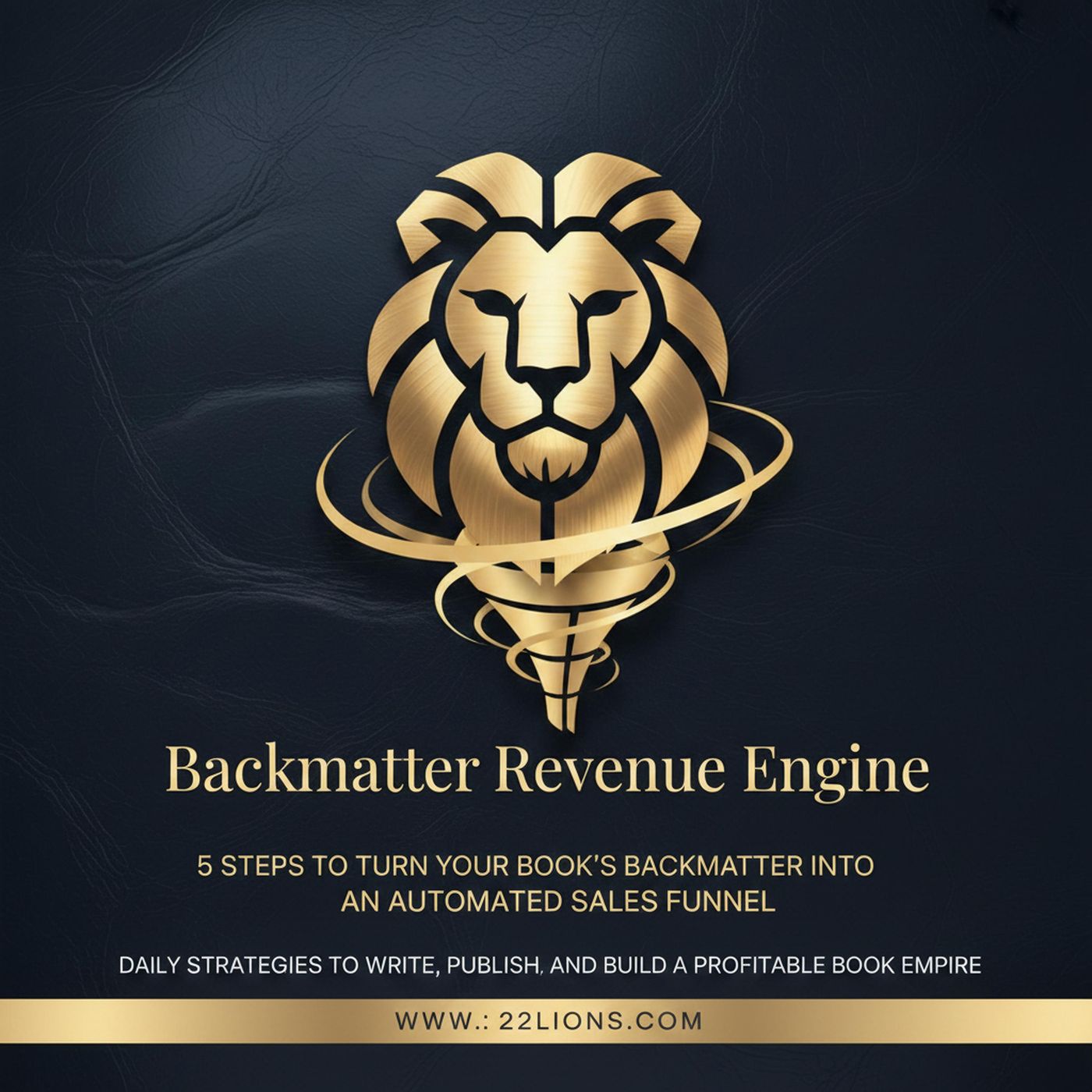 Backmatter Revenue Engine: 5 Steps to Turn Your Book's Backmatter Into an Automated Sales Funnel episode artwork