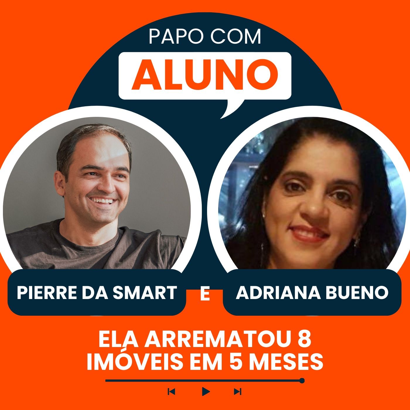 Ela arrematou 8 imóveis em 5 meses, com Adriana Bueno