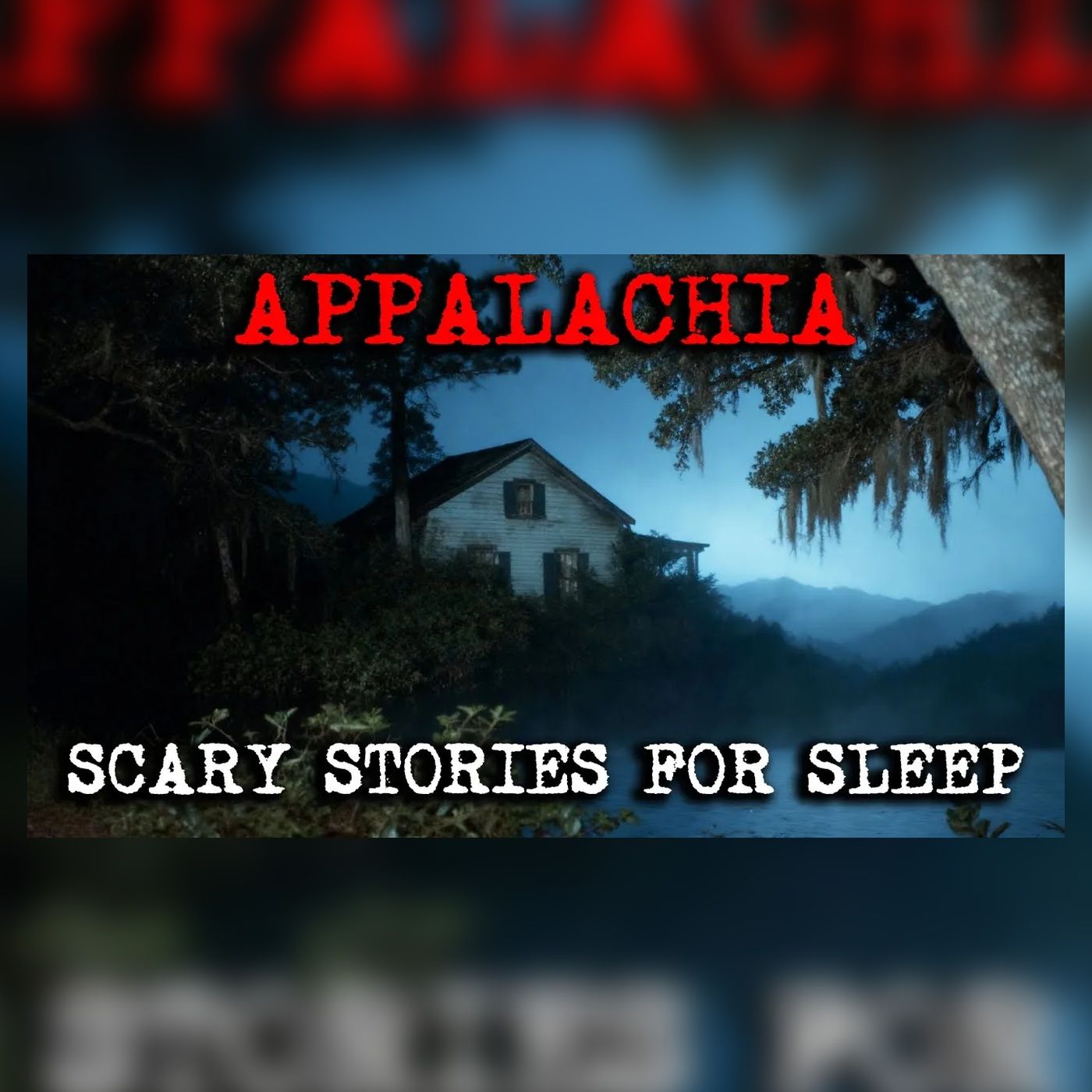 10 Appalachian Mountain Encounters That Should Not Be Explained | Horror Stories