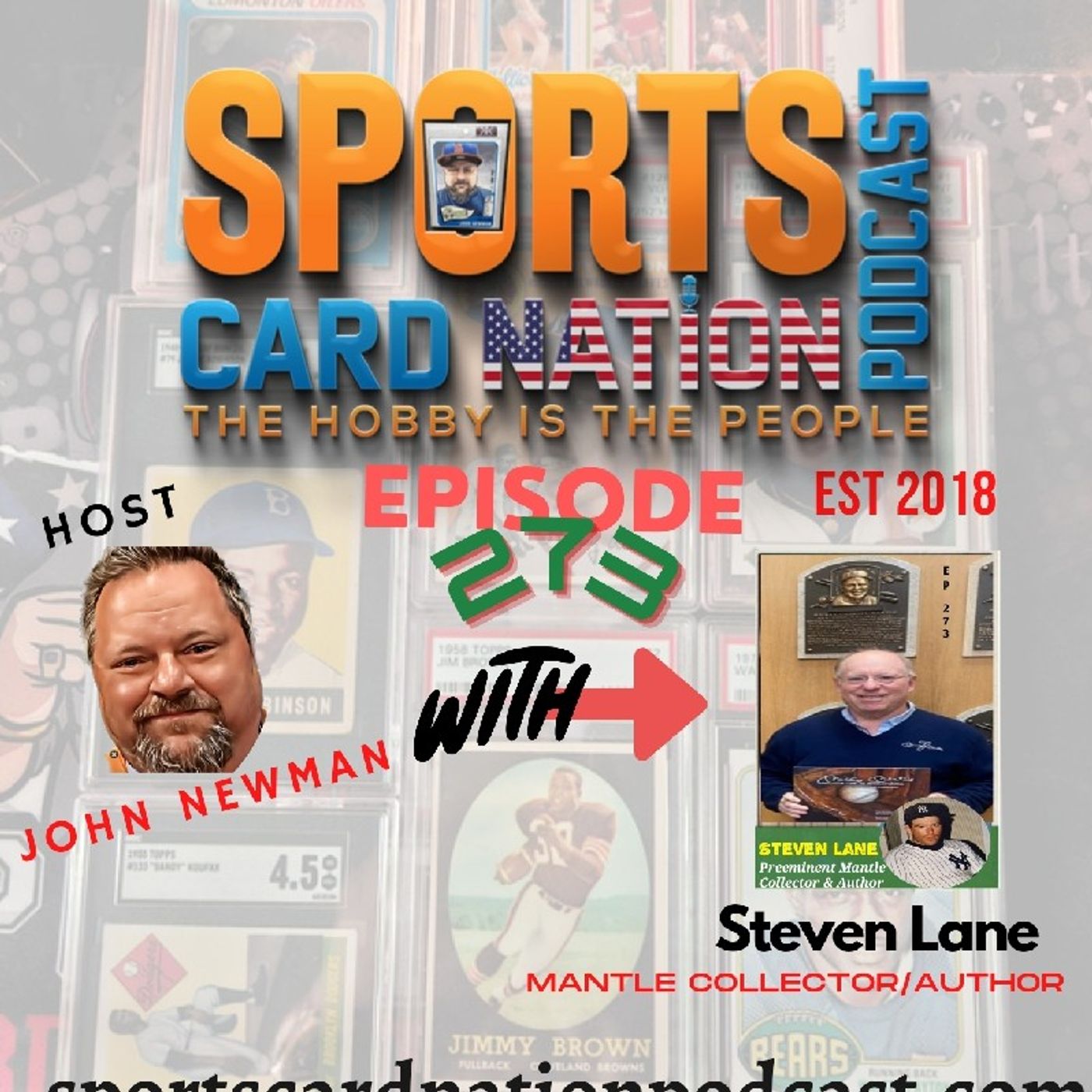 Ep.273 w/ Steven Lane "Greatest Mantle Collection"