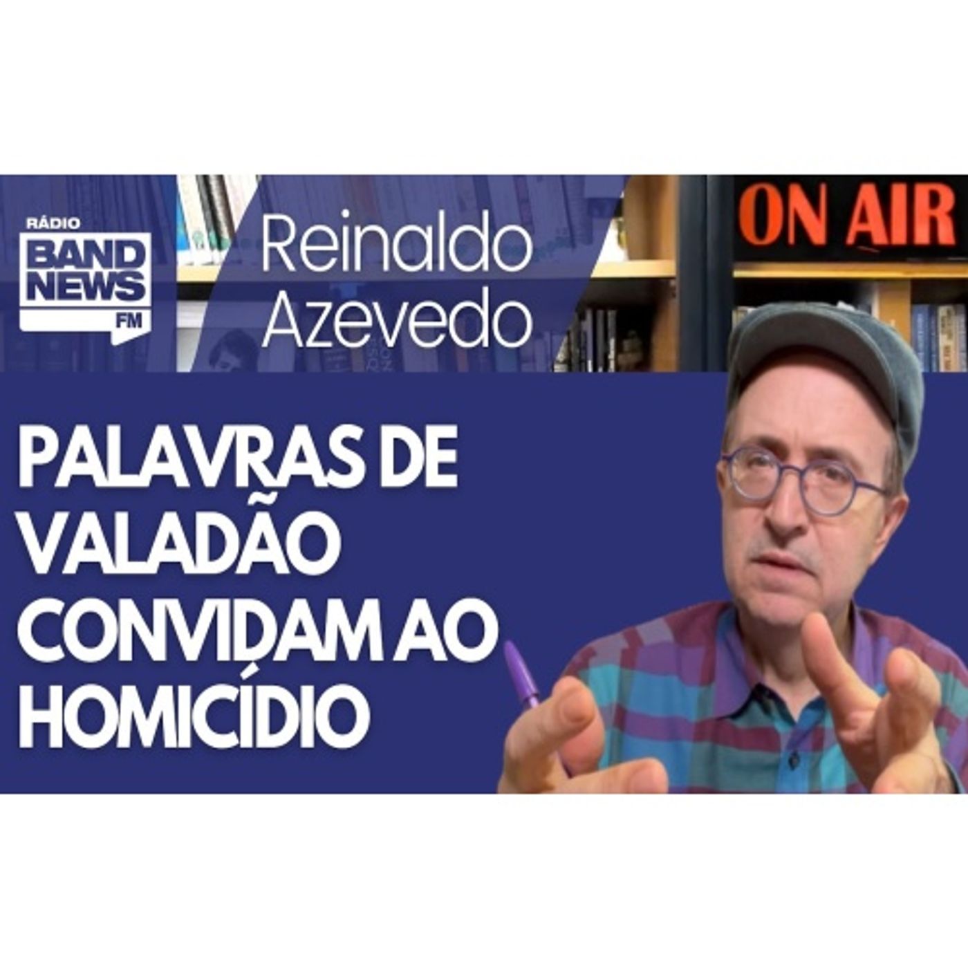 04/07/2023 - Se MPF, PF e Justiça não agirem contra Valadão, viram cúmplices de convite ao homicídio episode artwork