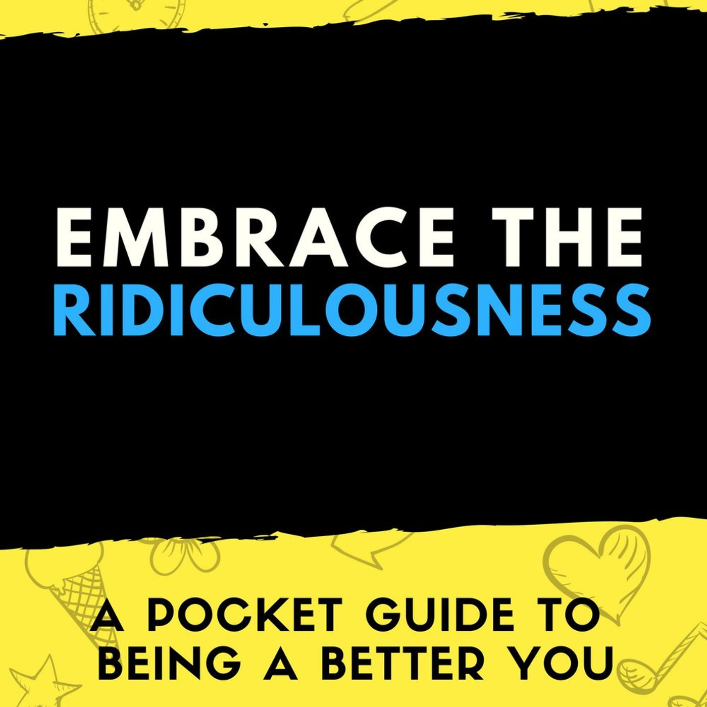 E41 Jen Coken Embrace The Ridiculousness - A Pocket Guide To Being A Better You
