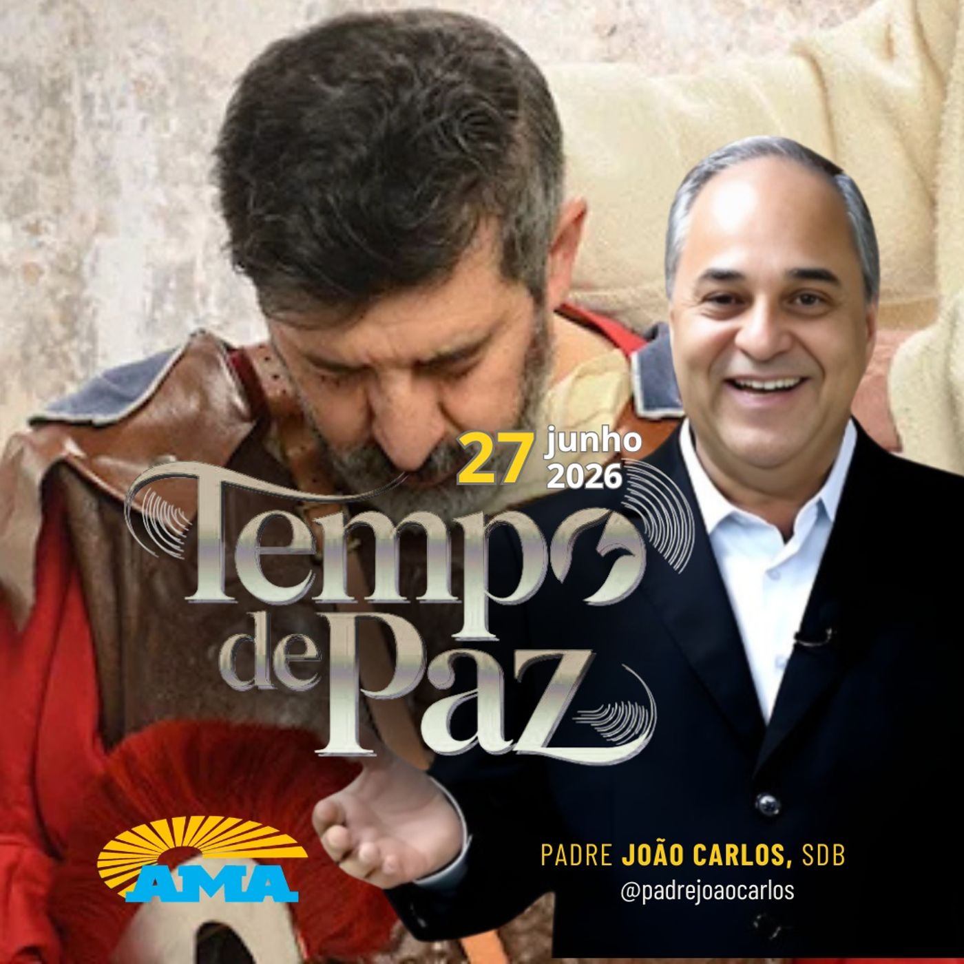 27/06/26 - Programa Padre João Carlos | Tempo de Paz episode artwork