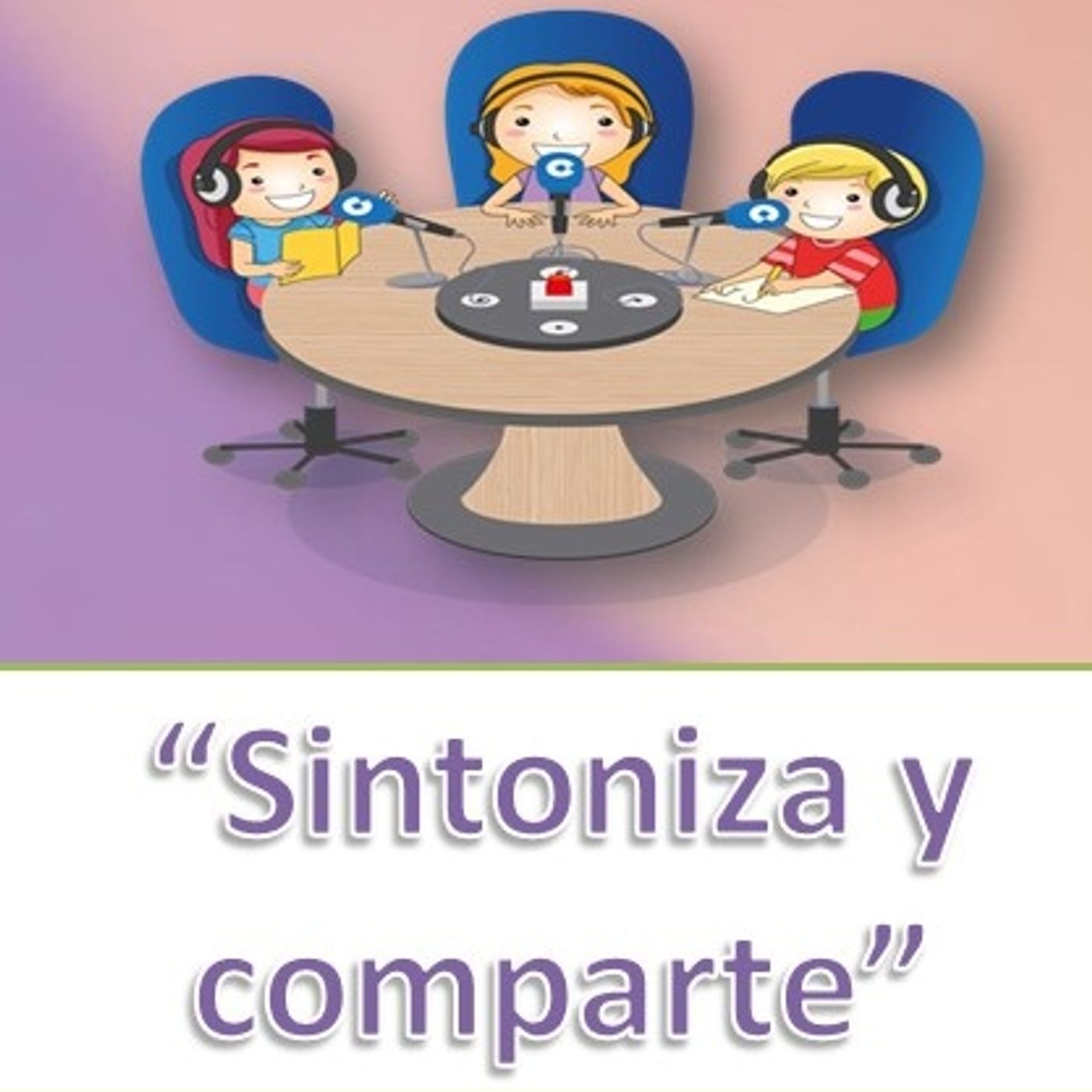 Sintoniza y comparte