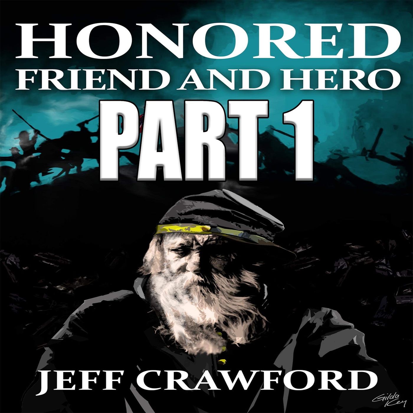 Honored Friend and Hero Part 1 FULL AUDIOBOOK