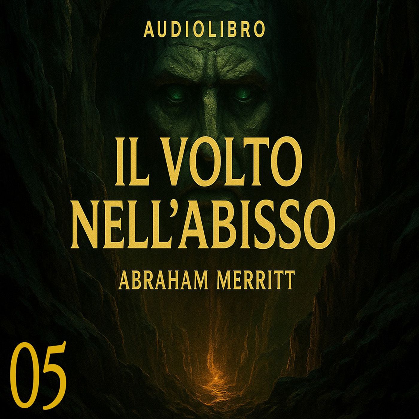 Audiolibro Un Volto nell Abisso - Capitoli 05 - Abraham Merritt episode artwork