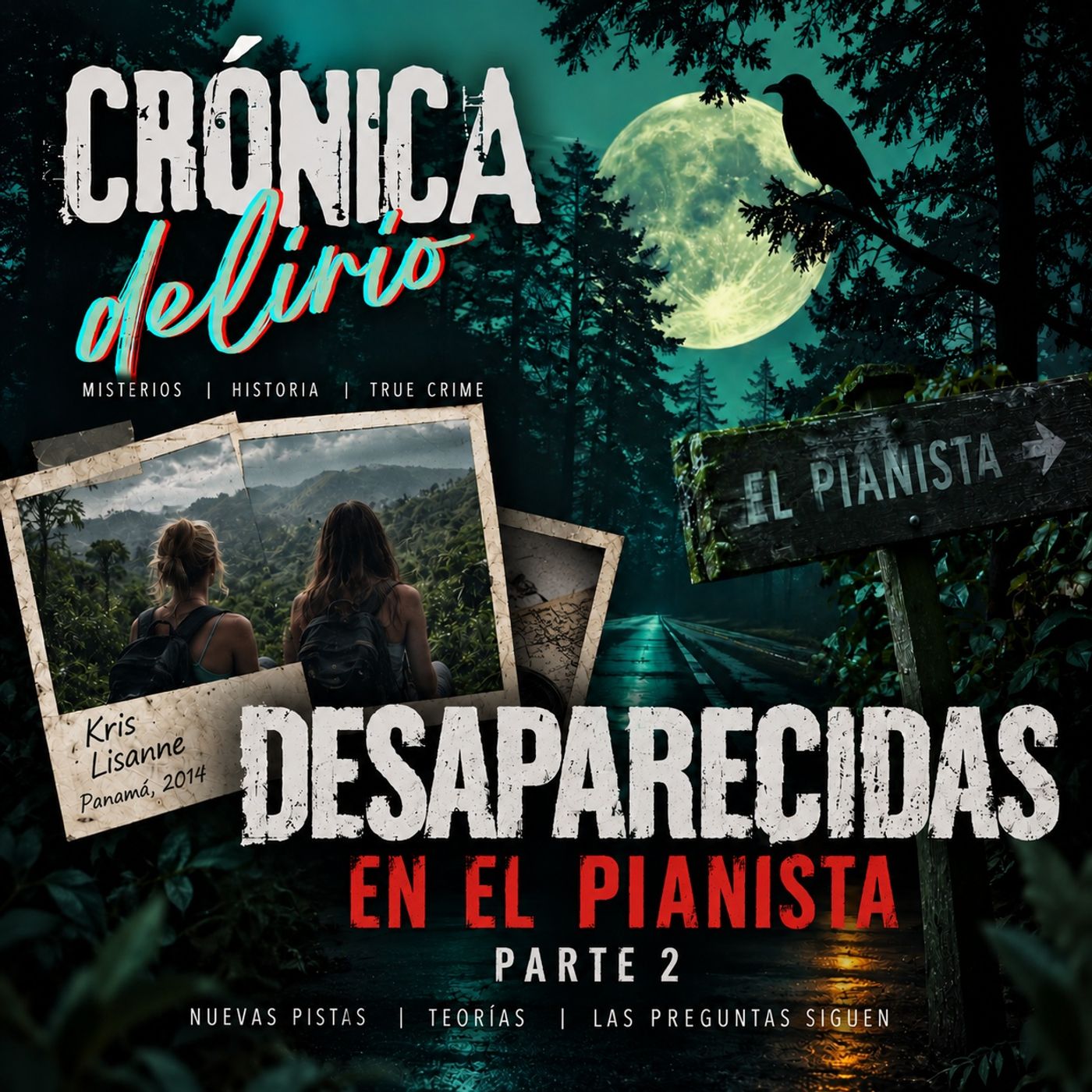 56. Desaparecidas en Panamá - Parte II · El expediente incompleto episode artwork