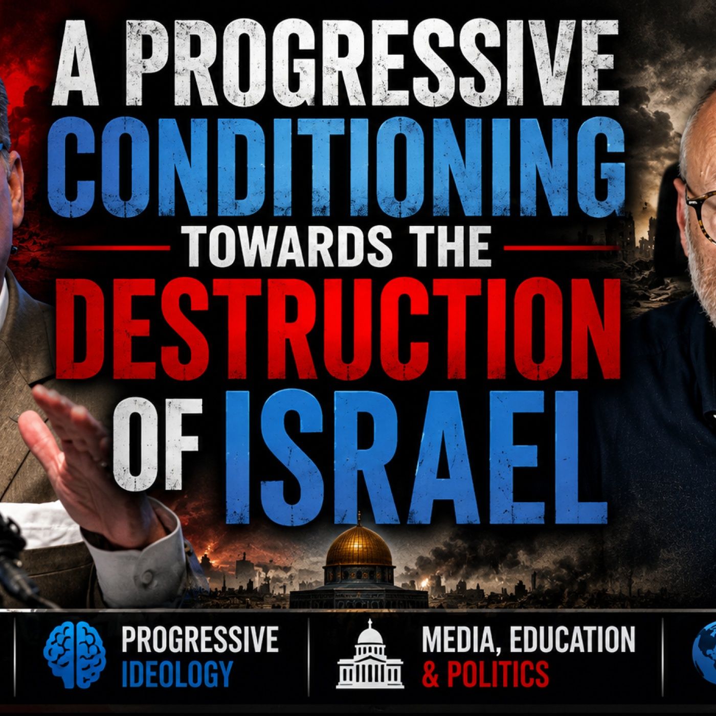 A Progressive Conditioning Towards the Destruction of Israel | Olivier Melnick episode artwork