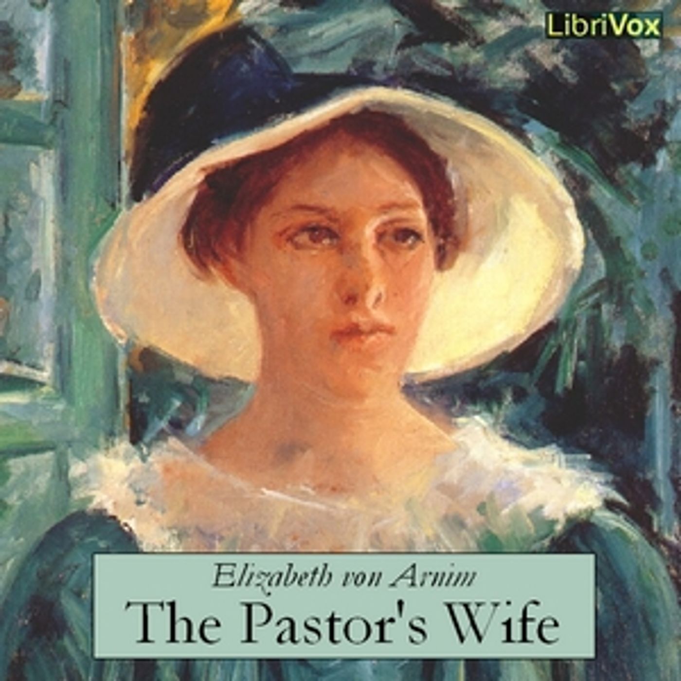Elizabeth von Arnim  - The Pastor's Wife