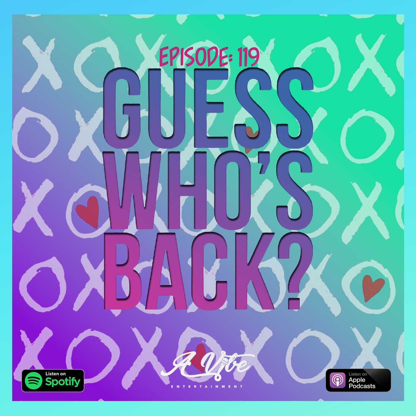 Episode 119 - Guess Who's Back?