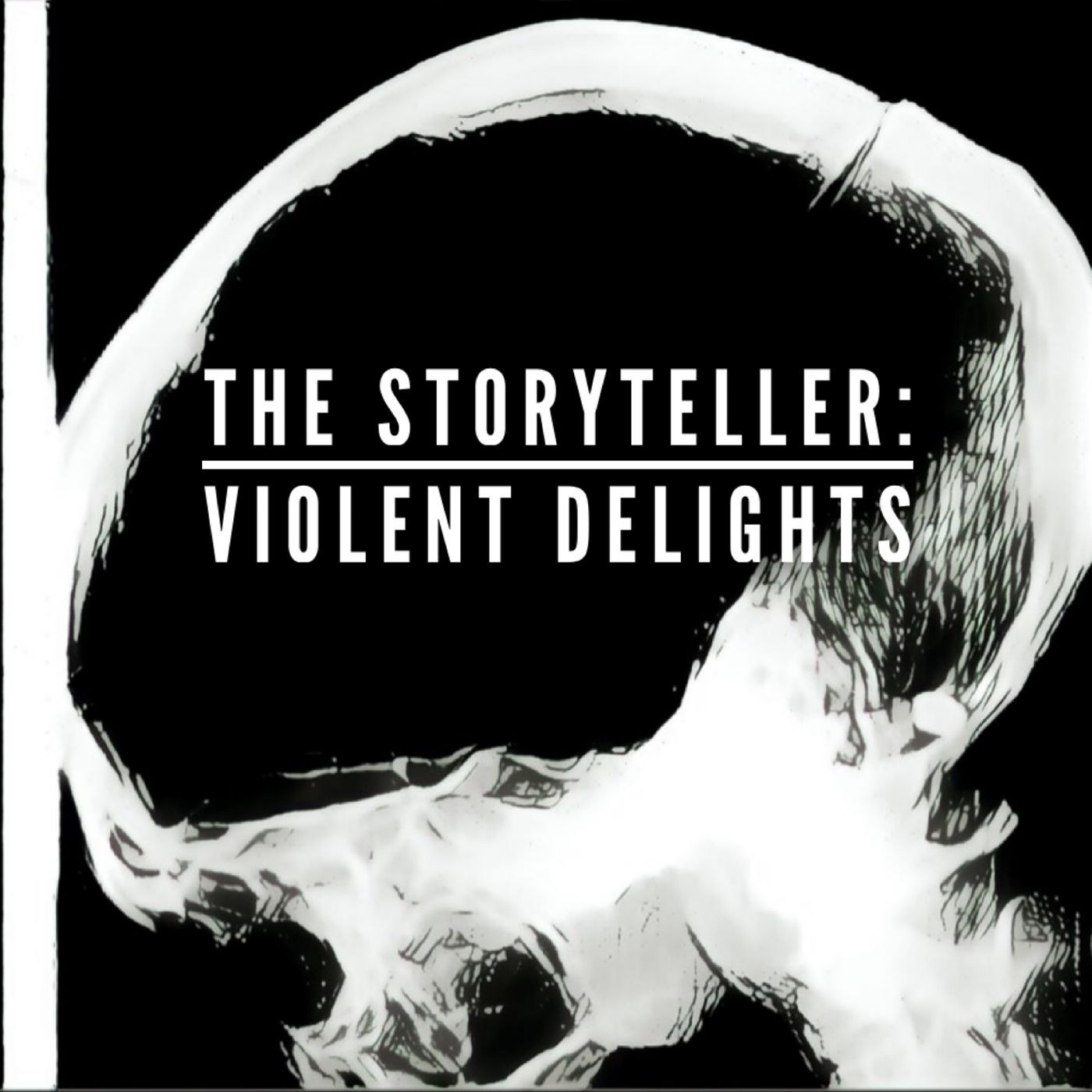 our violent delights series