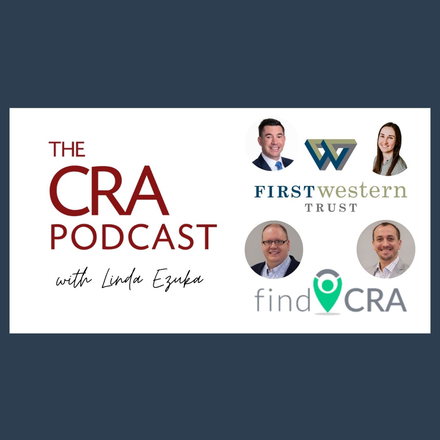 The CRA Podcast with Linda Ezuka