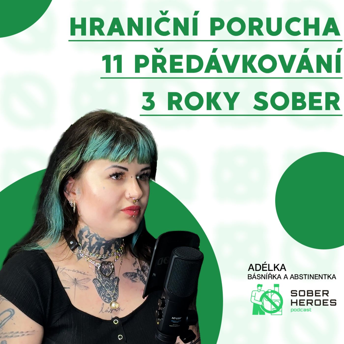 #76 Hraniční porucha, pervitin a 11 předávkování | Adélka, 3 roky Clean & Sober episode artwork