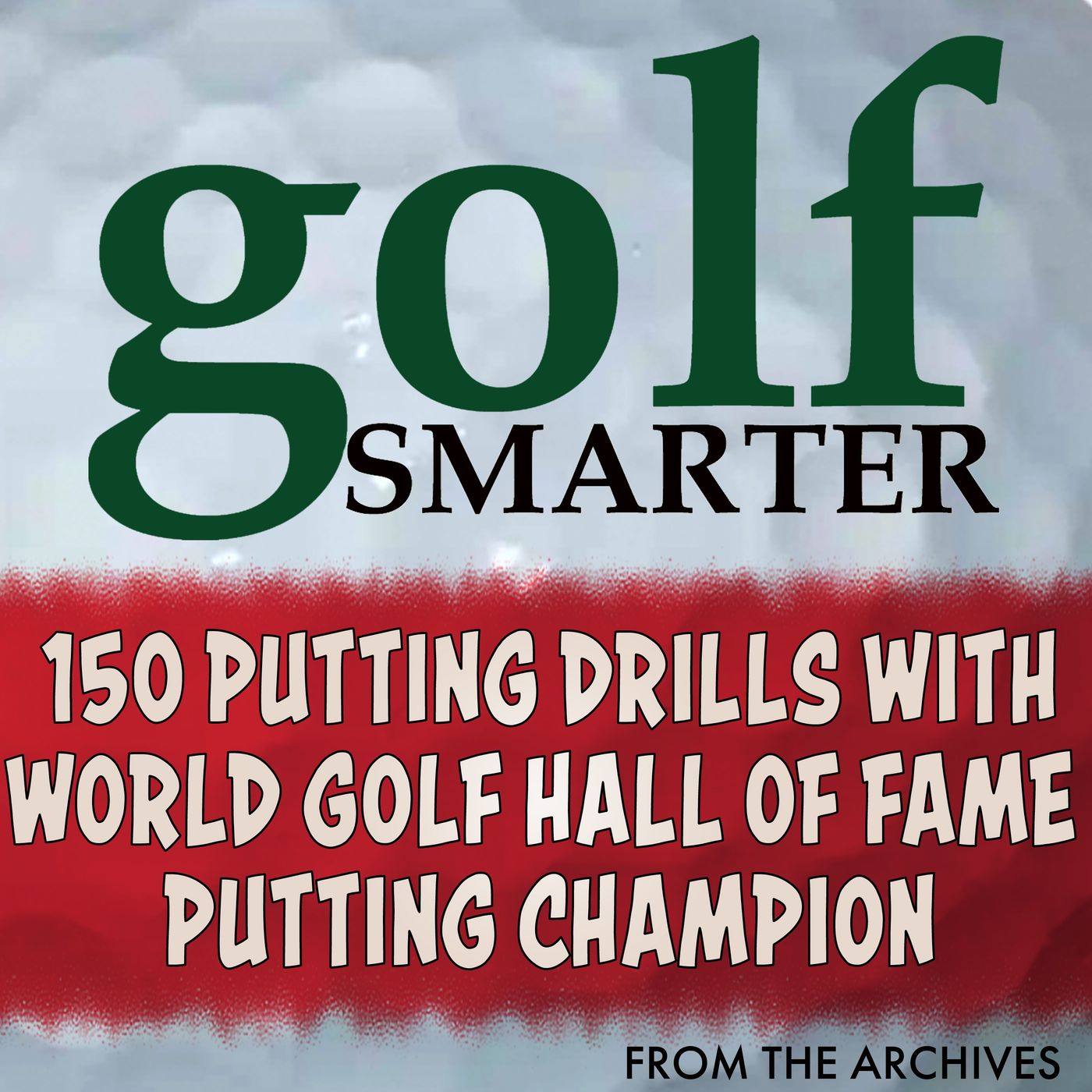 150 Putting Drills with World Golf Hall of Fame Putting Champion, Juan Gutierrez 150 Putting Drills with World Golf Hall of Fame Putting Champion, Juan Gutierrez