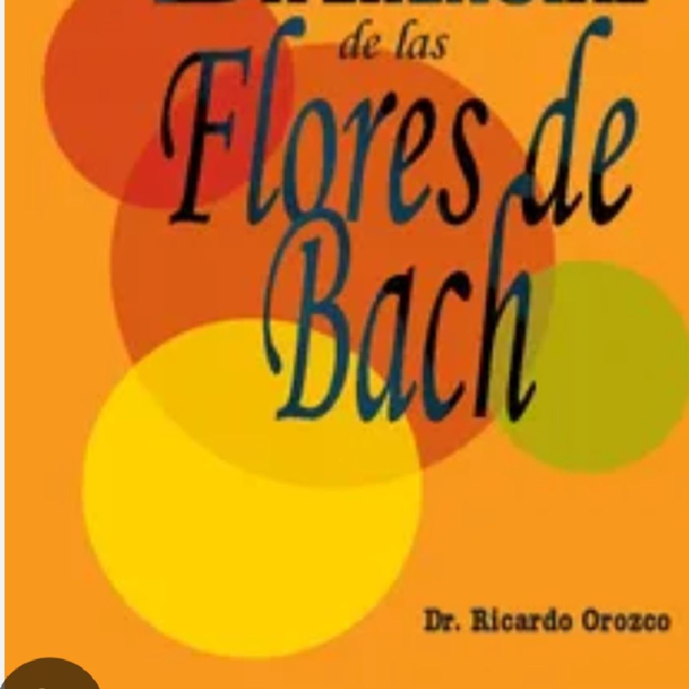 G7deFlores de Bach - El podcast de Daniel Risso