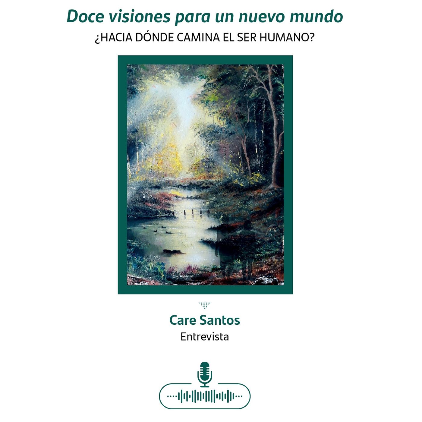Doce visiones para un nuevo mundo