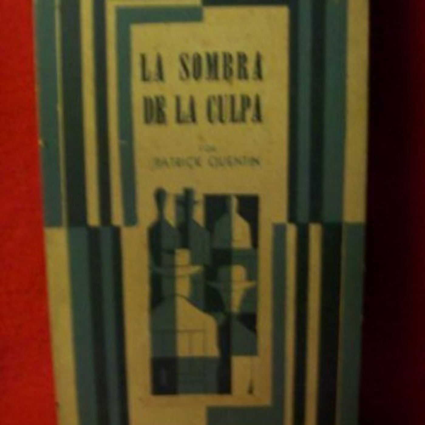 La sombra de la culpa - Patrick Quentin