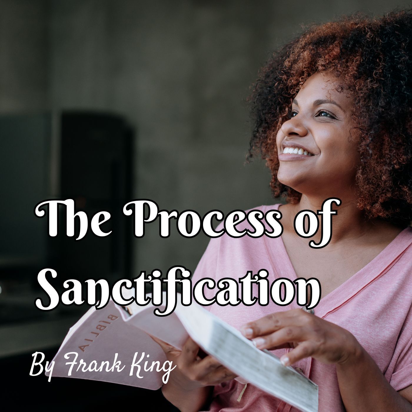 The Process of Sanctification (Episode 177) episode artwork