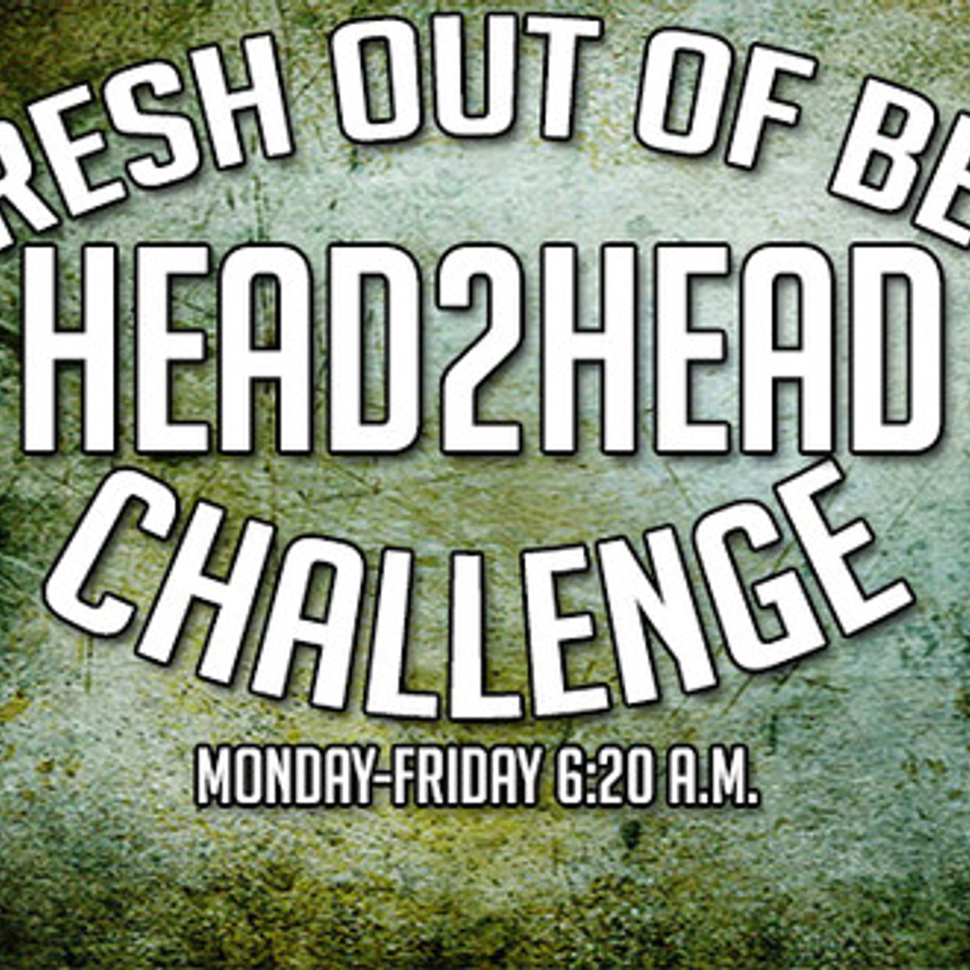 12-2 Fresh Outta Bed Head to Head Challenge