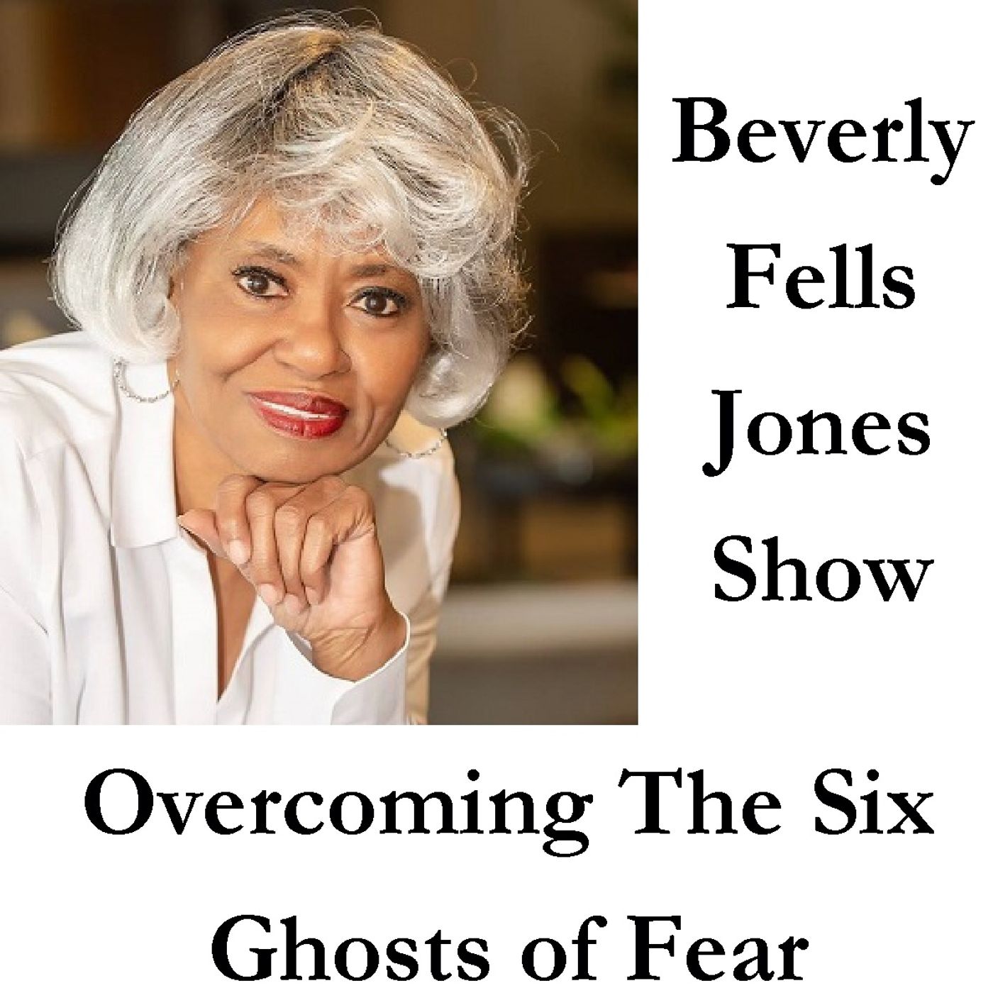 Overcoming The Six Ghosts of Fear episode artwork