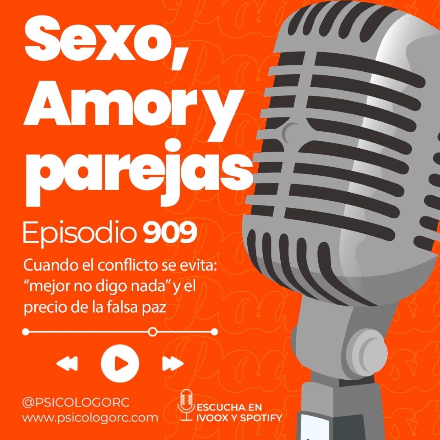 E909 Cuando el conflicto se evita: “mejor no digo nada” y el precio de la falsa paz