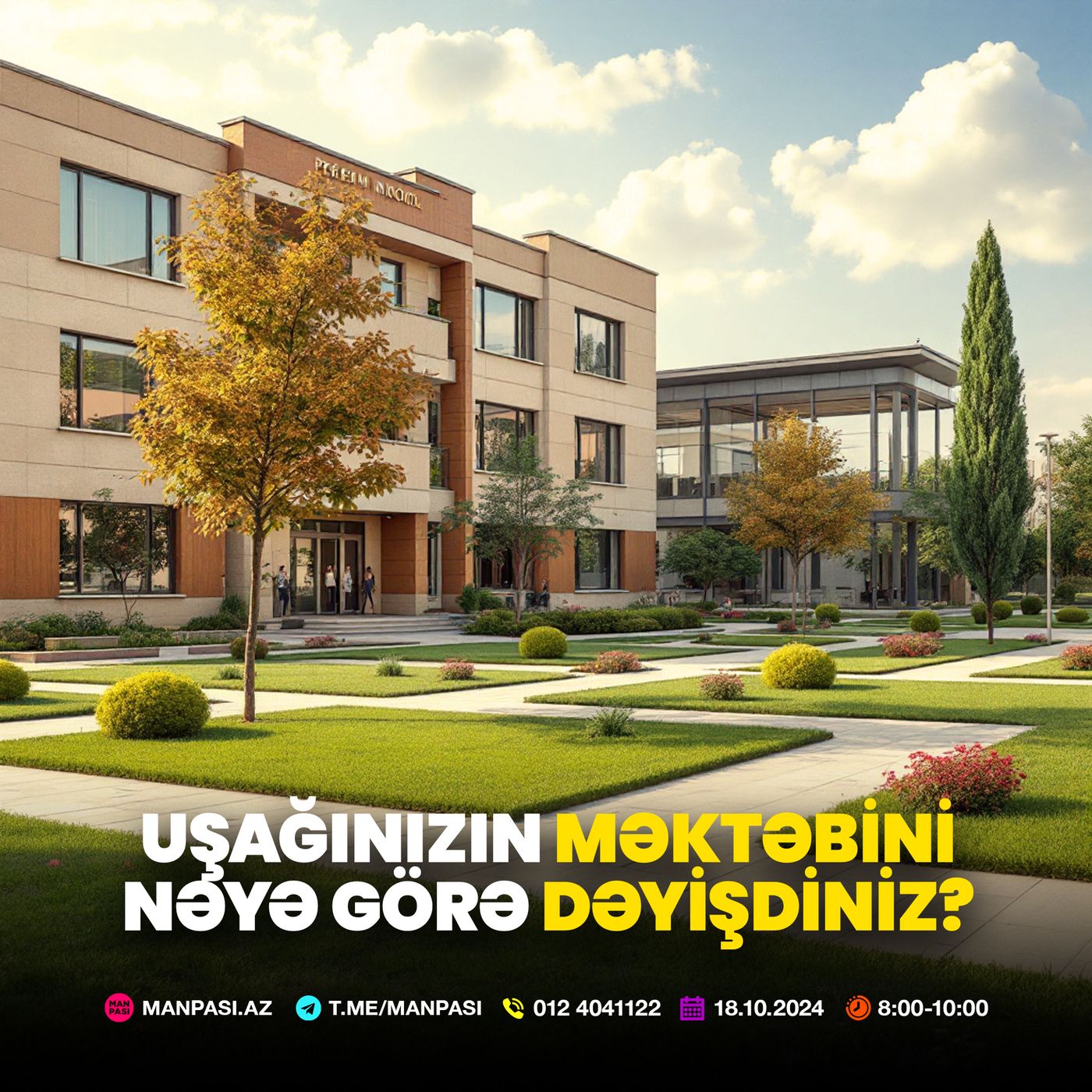 Uşağınızın məktəbini nəyə görə dəyişdiniz? 18.10.2024