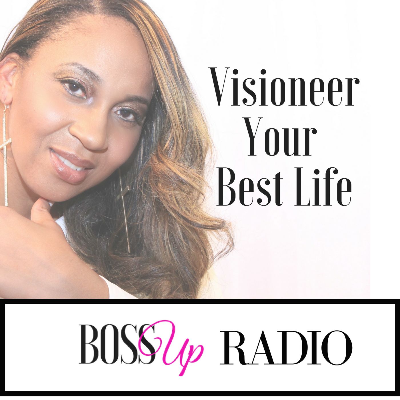 How To Visioneer Your Best Life episode artwork