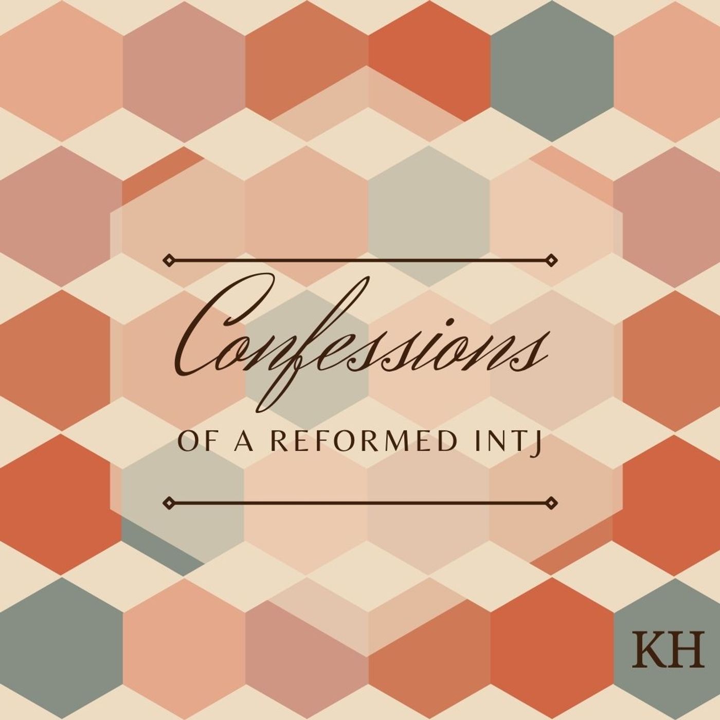 Confessions Of A Reformed INTJ