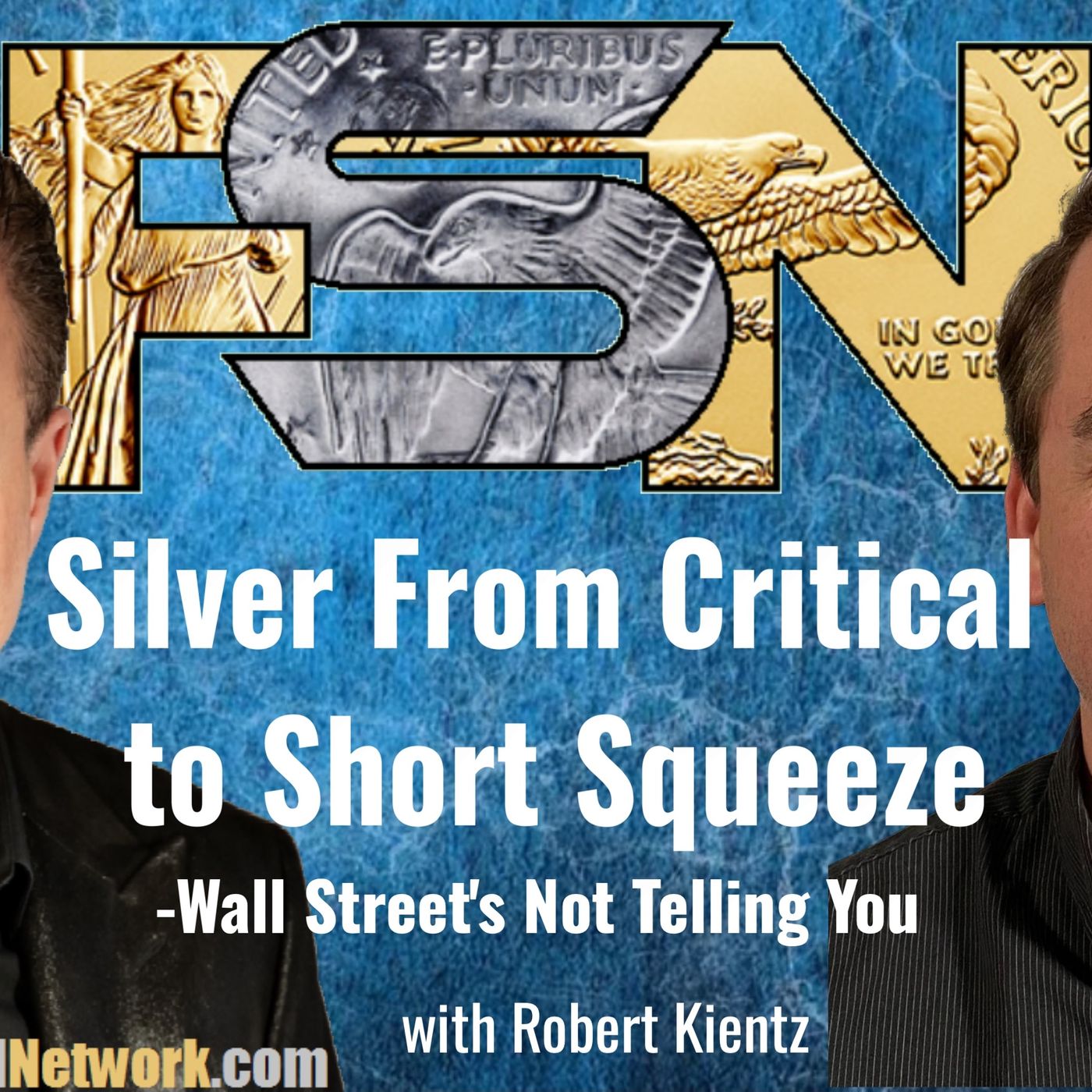 Silver From Critical to Short Squeeze — Wall Street's Not Telling You - Robert Kientz  #6319