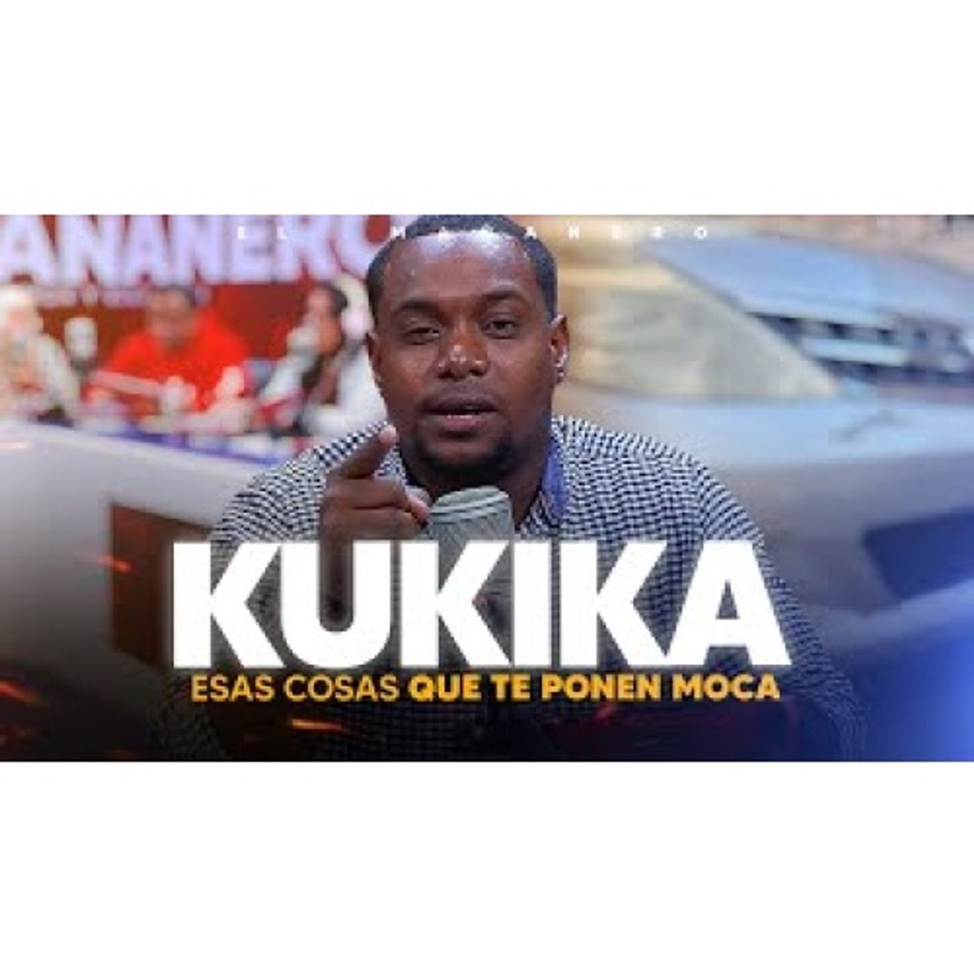 Esas cosas que te ponen moca - Kukika