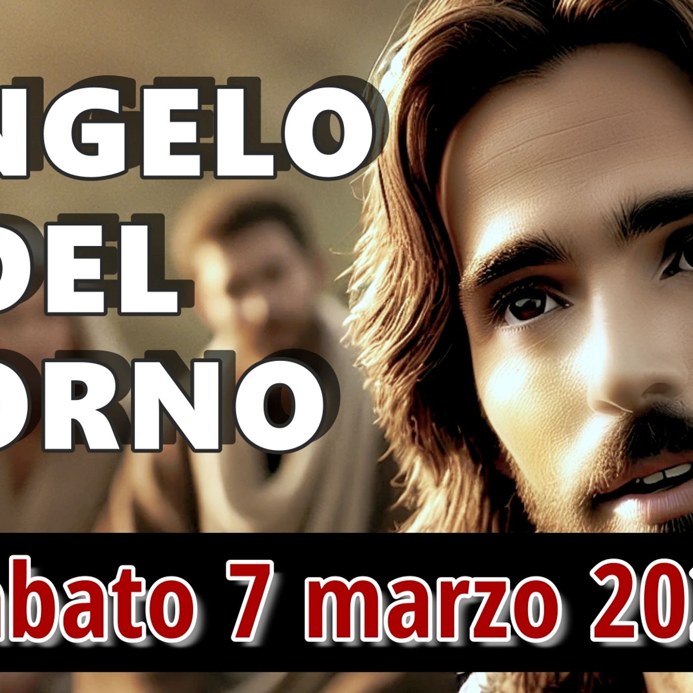 VANGELO DEL GIORNO SABATO 7 MARZO 2026 ❤️  Il figlio perduto e il Padre che corre incontro