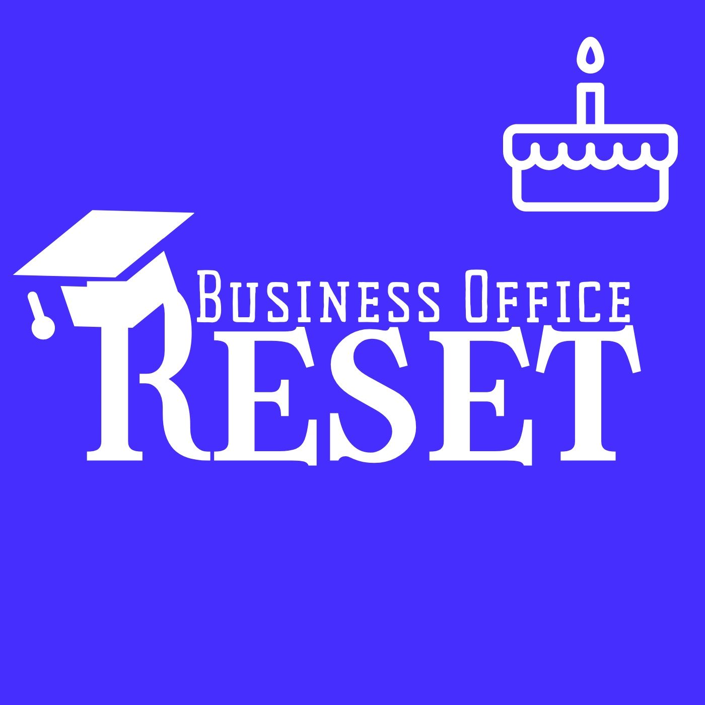 Business Office Reset