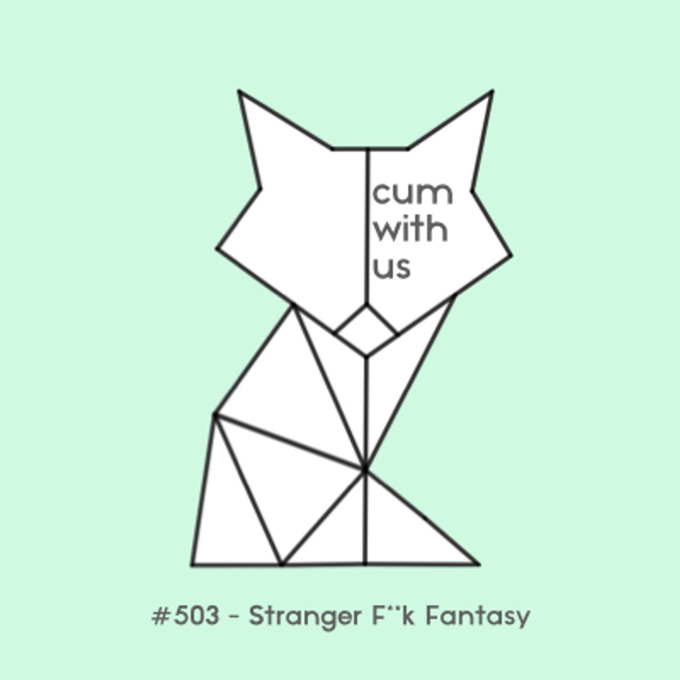 Stranger F**k Fantasy - Erotic Audio for Women #503