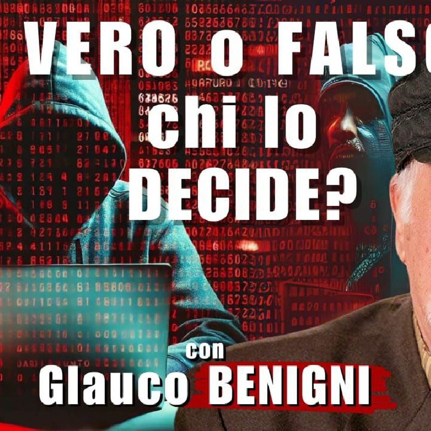 VERO o FALSO ? lo decidono i SEGNALATORI ATTENDIBILI con Glauco BENIGNI | FIECO Report