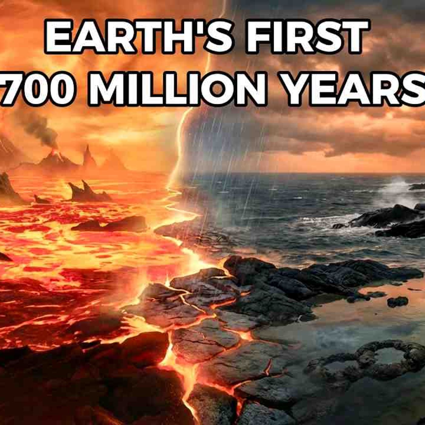 When Earth Was a Molten Nightmare _ Origins of Life _ The Hadean Eon _ Documentary For Sleep episode artwork