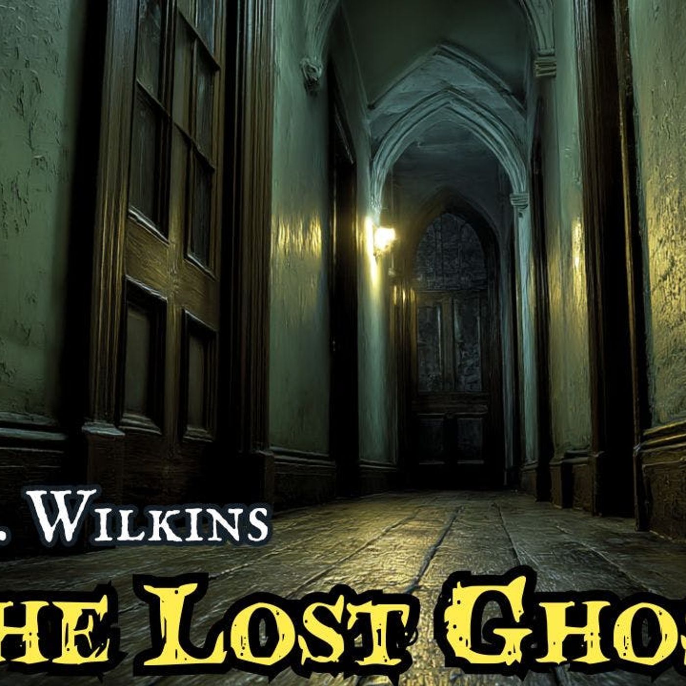The Lost Ghost (1903) by Mary E Wilkins