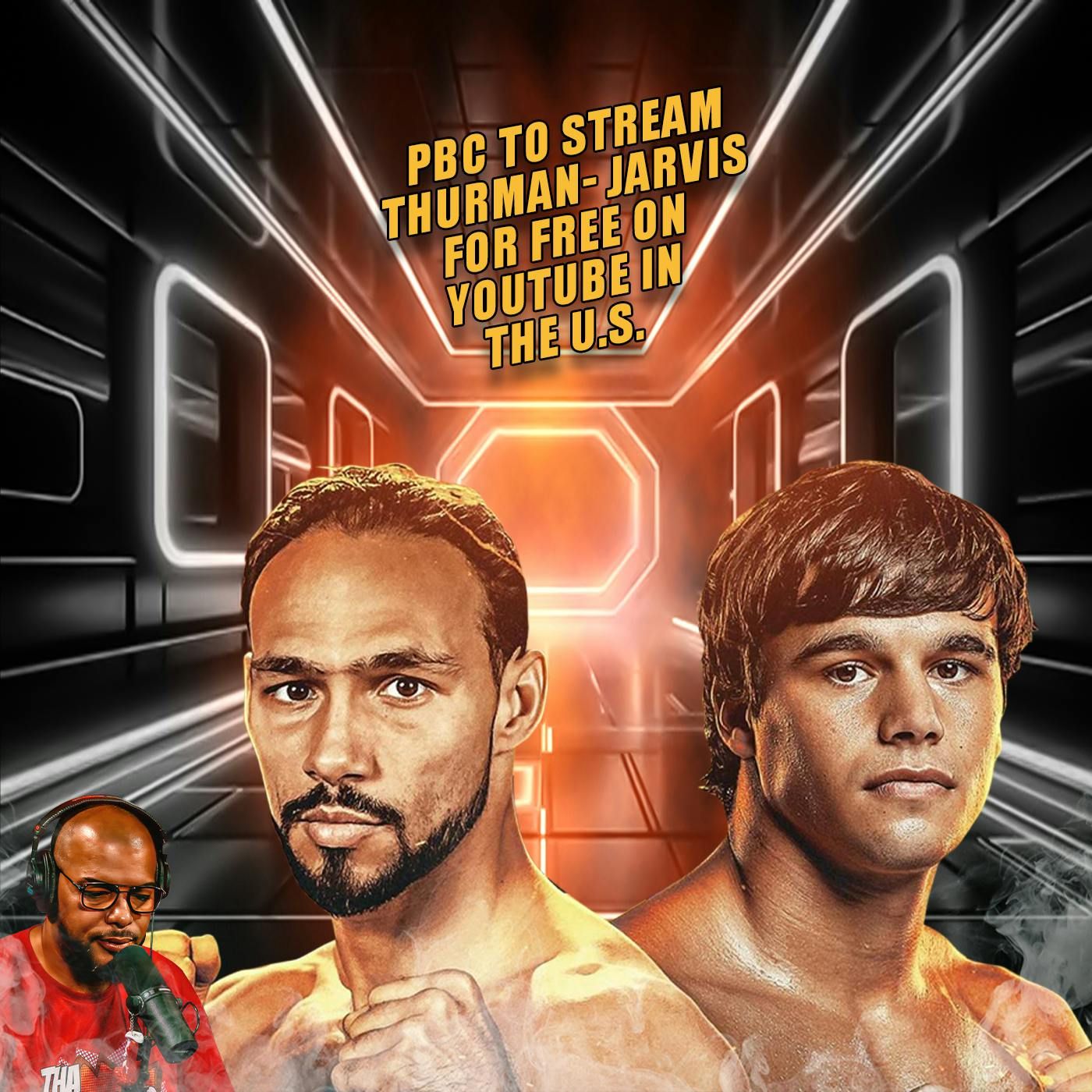 ☎️ Keith Thurman Vs Brock Jarvis Will Stream For Free On The PBC YouTube Channel 💻❗️ episode artwork