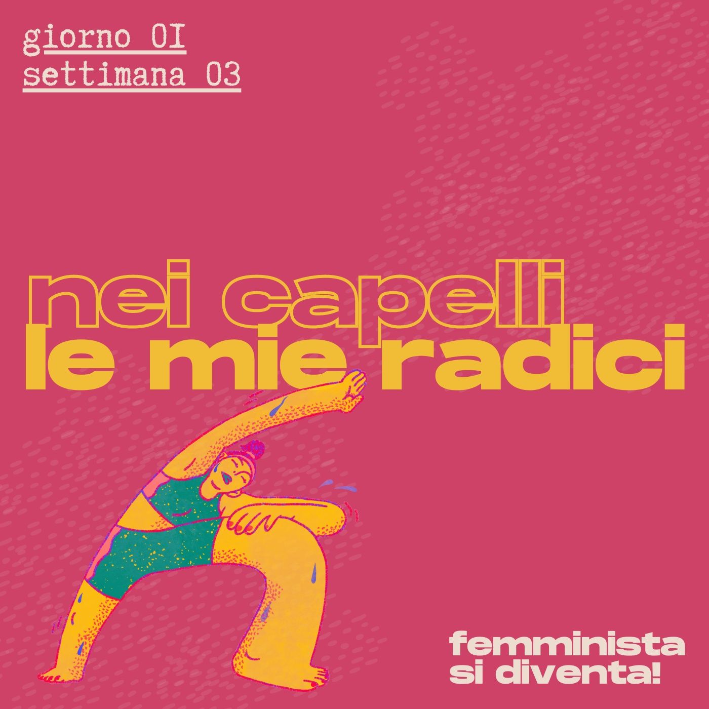 Femminista si diventa!