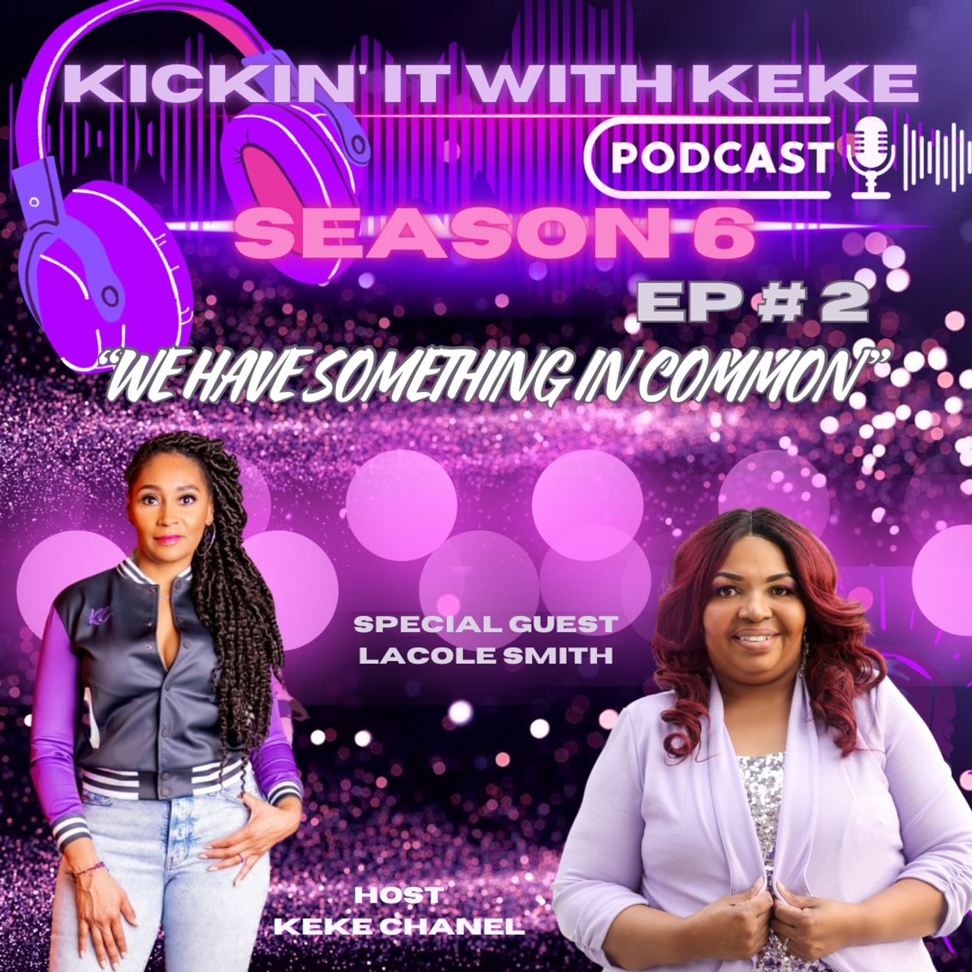 Kickin’ It With KeKe: Life, Love, & All That Other SH&T