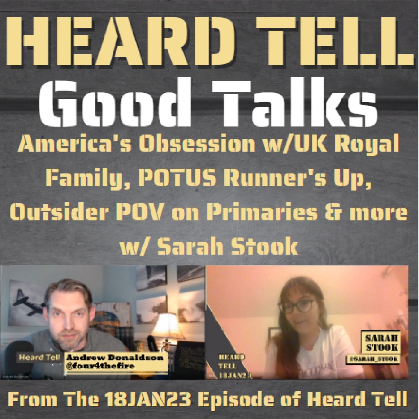 America's Obsession w/UK Royal Family, POTUS Runner's Up, Outsider POV on Primaries w/ Sarah Stook