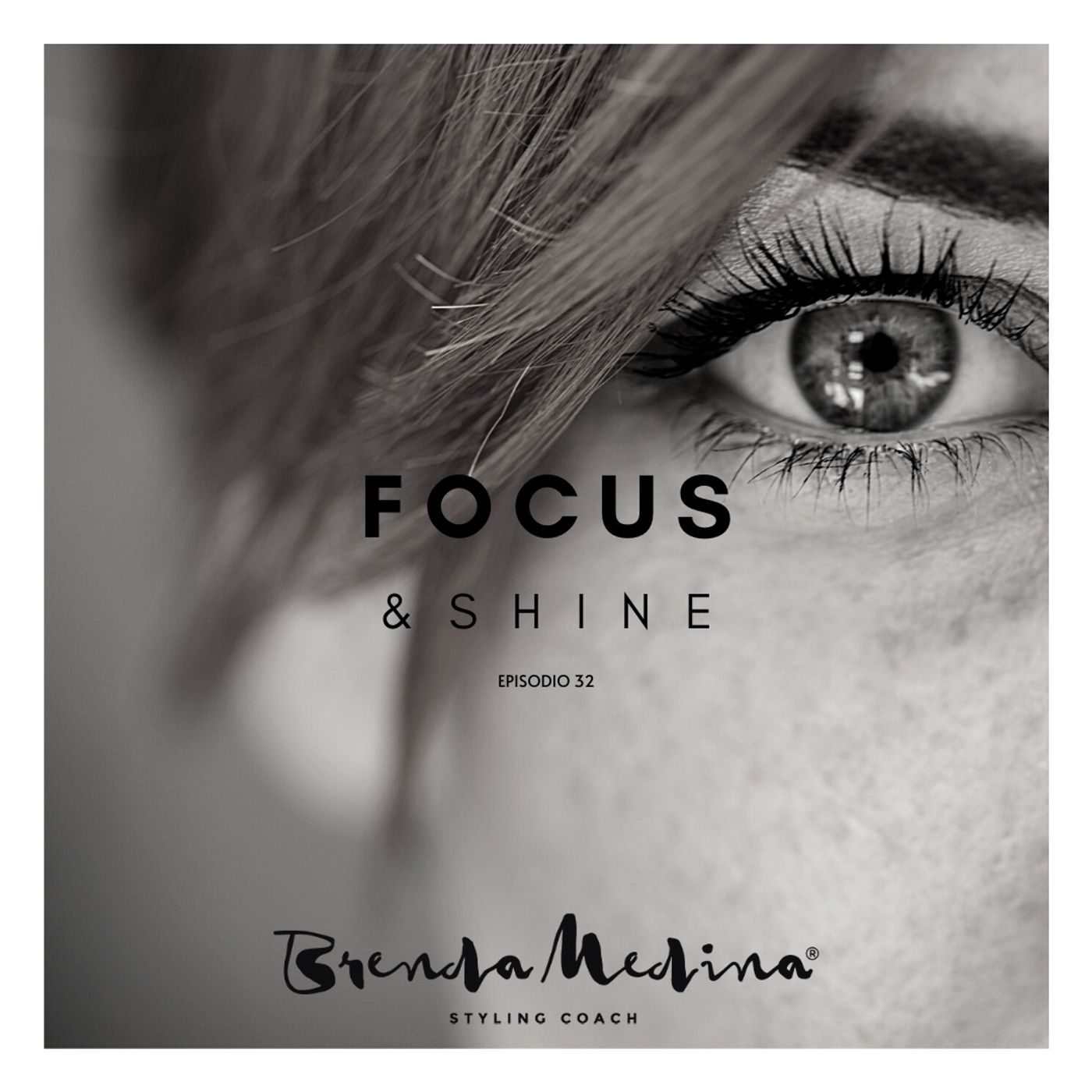 #32 | FOCUS & SHINE episode artwork