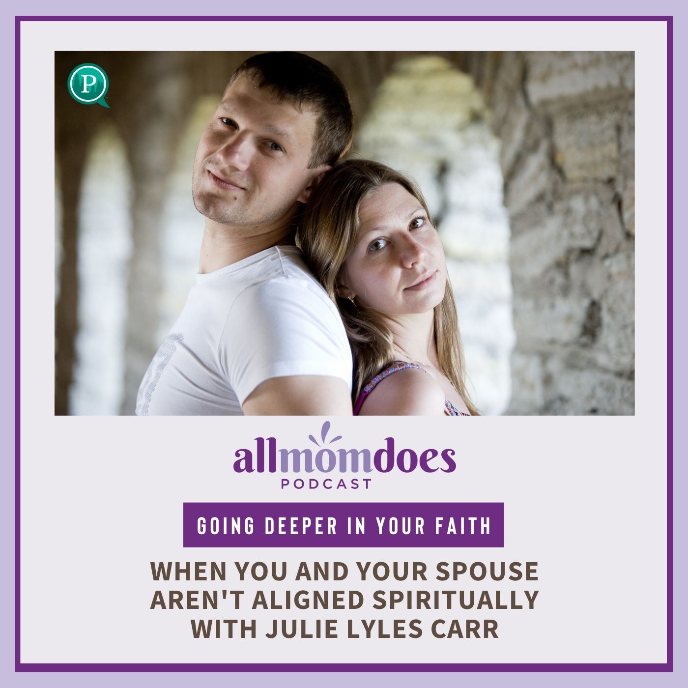 All Mom Does Podcast with Julie Lyles Carr
