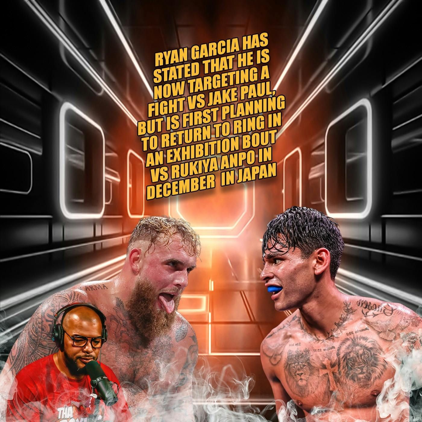☎️Ryan Now Targeting Jake Paul 🤣First Ryan Garcia Vs Rukiya Anpo In An Exhibition Bout On Dec 30th episode artwork